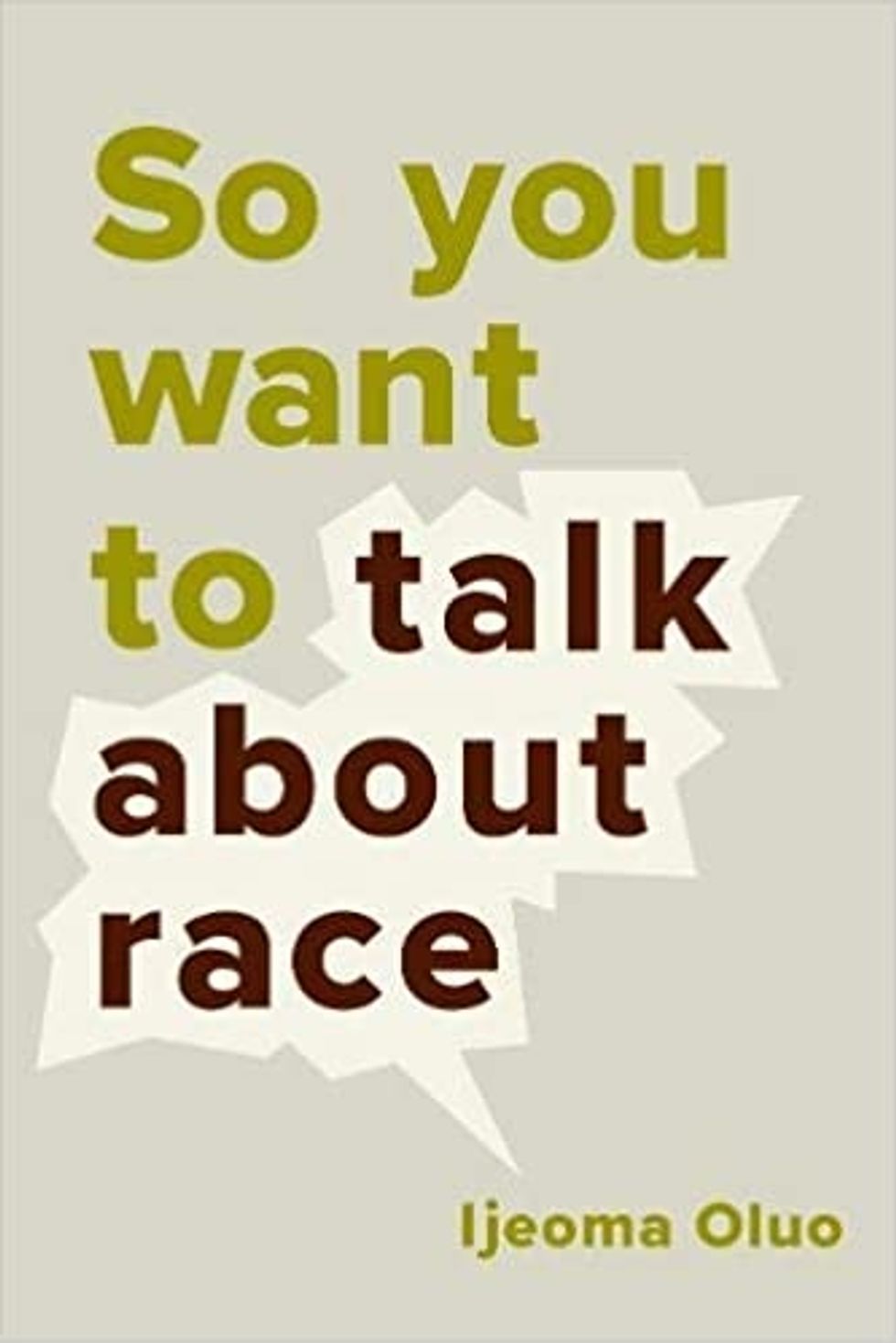 So you want to talk about race ijeoma oluo
