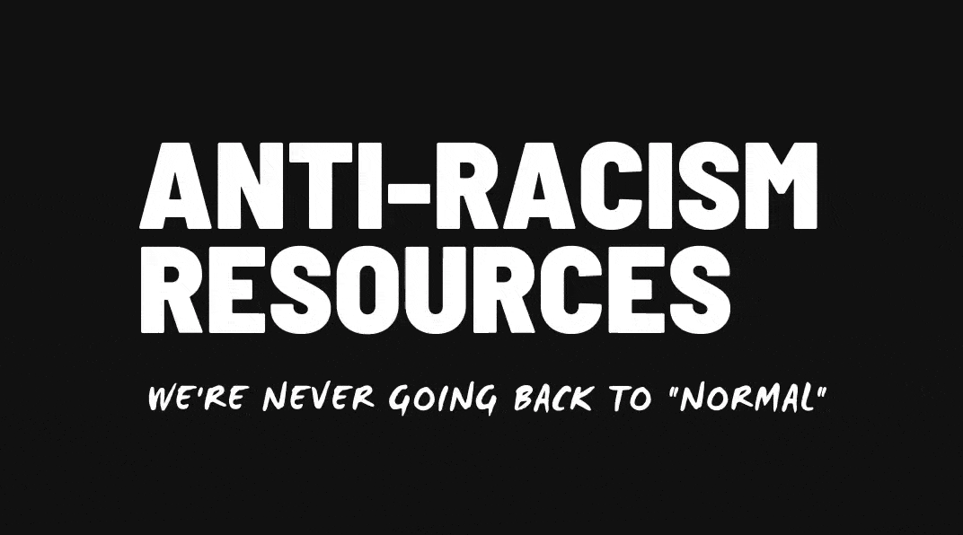 Anti-Racism Resources