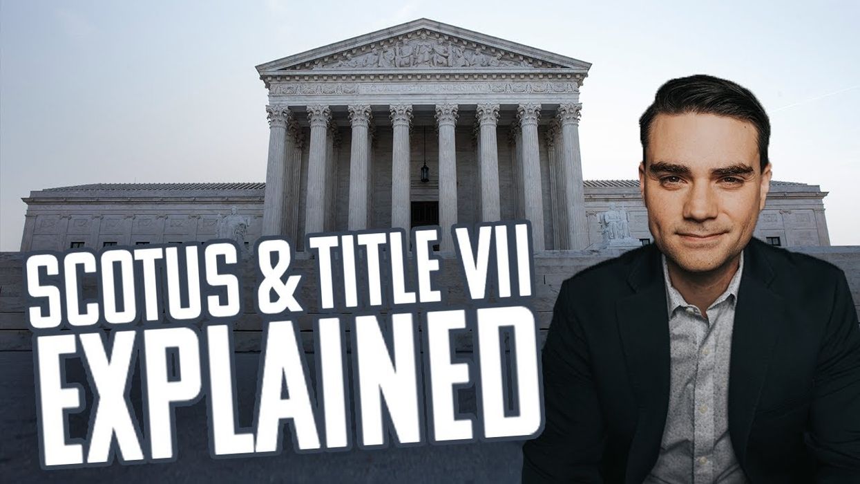Ben Shapiro DESTROYS Supreme Court decision on Title VII, LGBT workers & Civil Rights Act