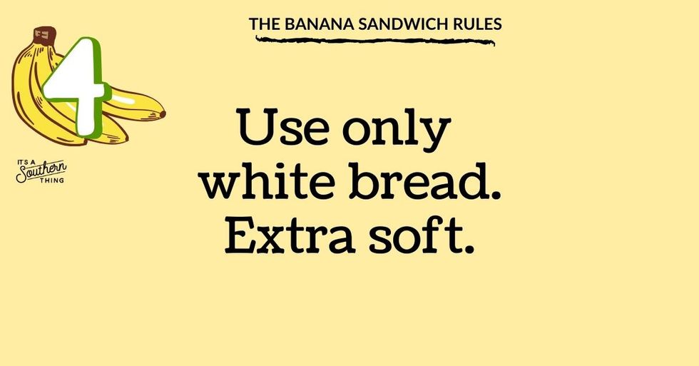 The Rules Of The Banana Sandwich Are Simple And Finite Its A Southern Thing