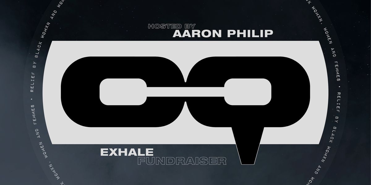 PAPER x Club Quarantine: Exhale Fundraiser With Aaron Philip