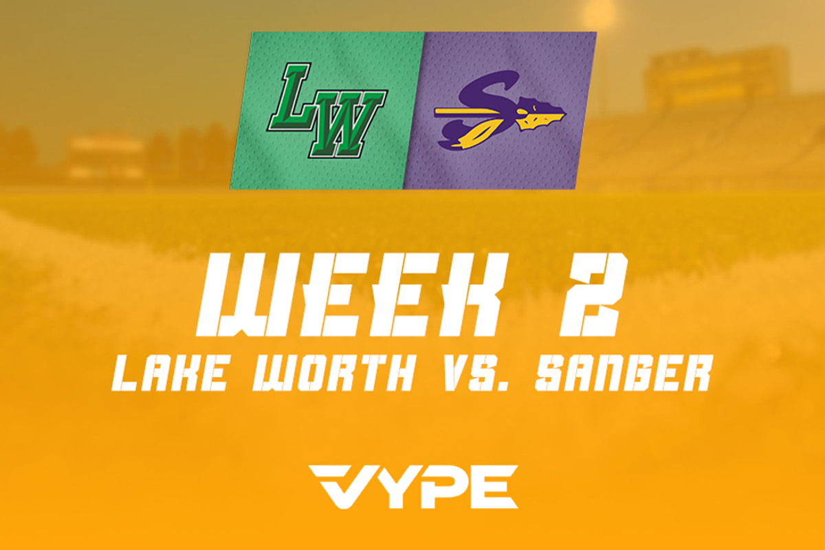 Week 2 Preview: Lake Worth at Sanger