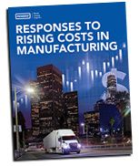 Responses to Rising Costs in Manufacturing