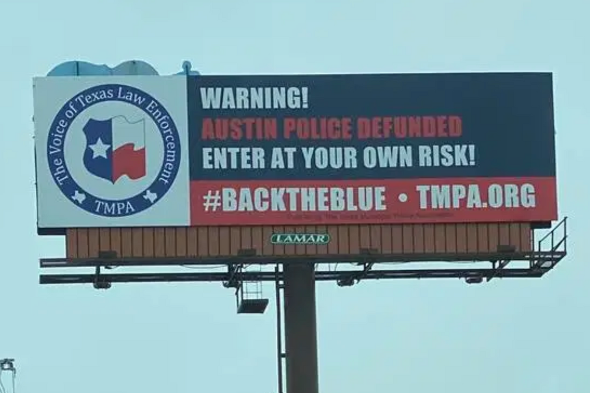 Anti-police defunding billboard campaign warns Austin drivers to 'enter at your own risk!'