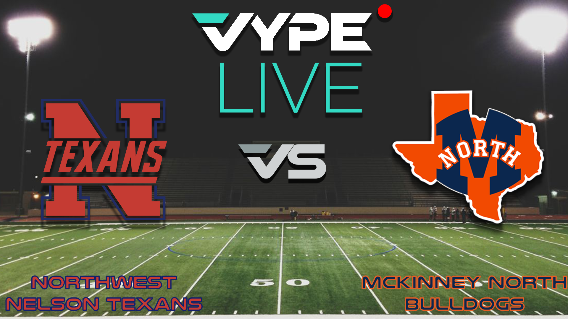 VYPE Live - Football: Northwest vs. McKinney North