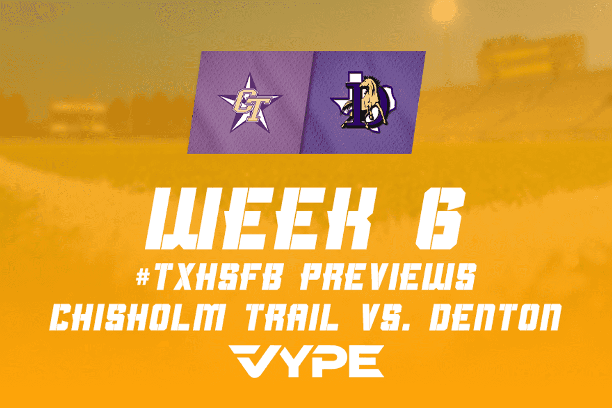 VYPE DFW Football Preview: Chisholm Trail vs. Denton