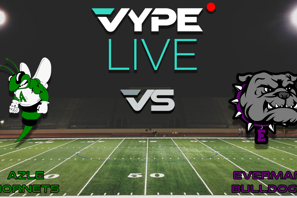 VYPE Live - Football: Azle vs. Everman