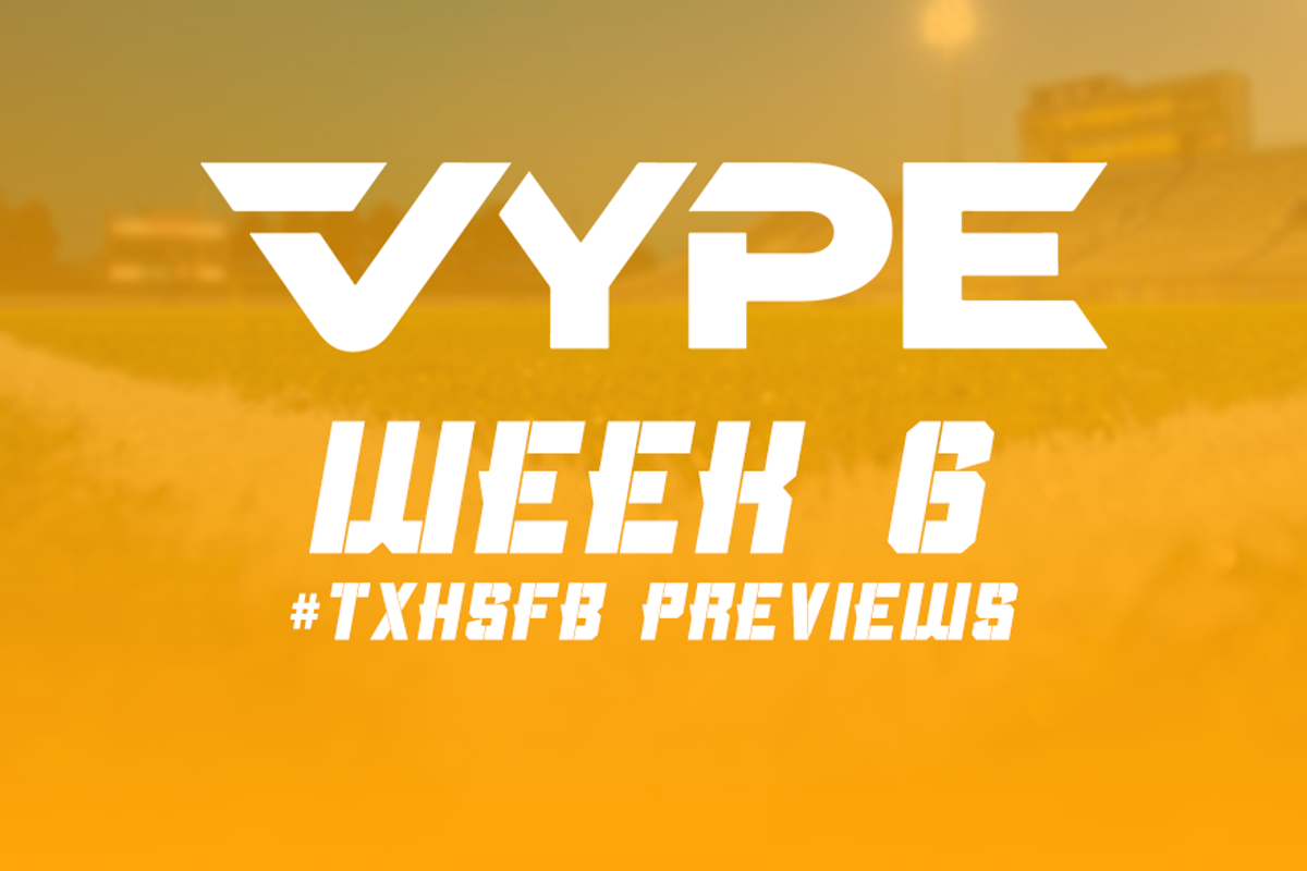 VYPE DFW Football: Week 6