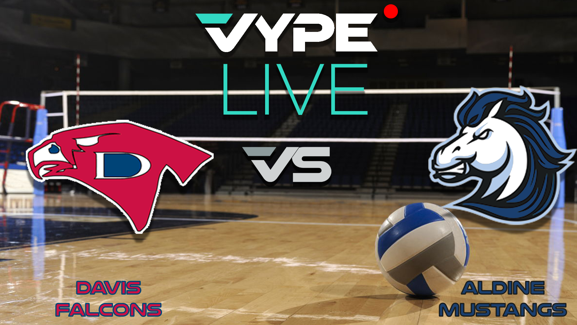 VYPE Live - Volleyball: Davis vs Aldine