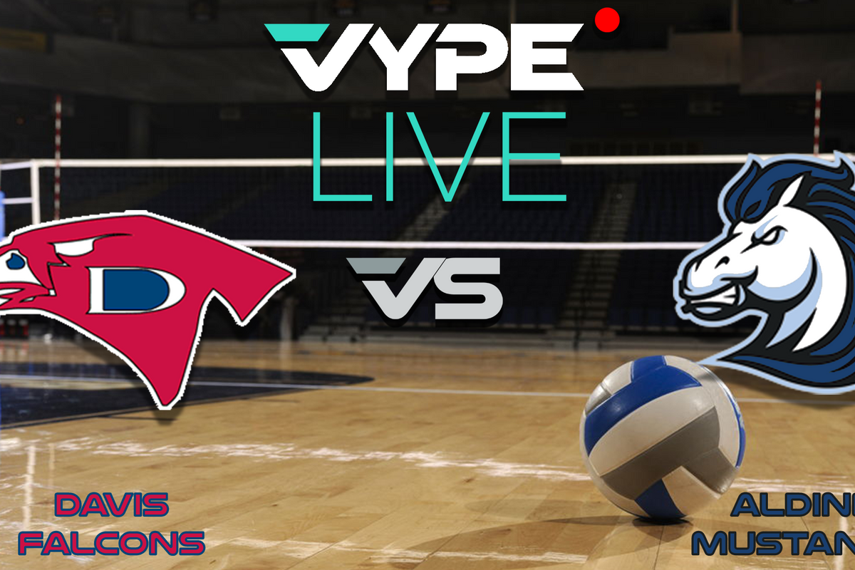 VYPE Live - Volleyball: Davis vs Aldine