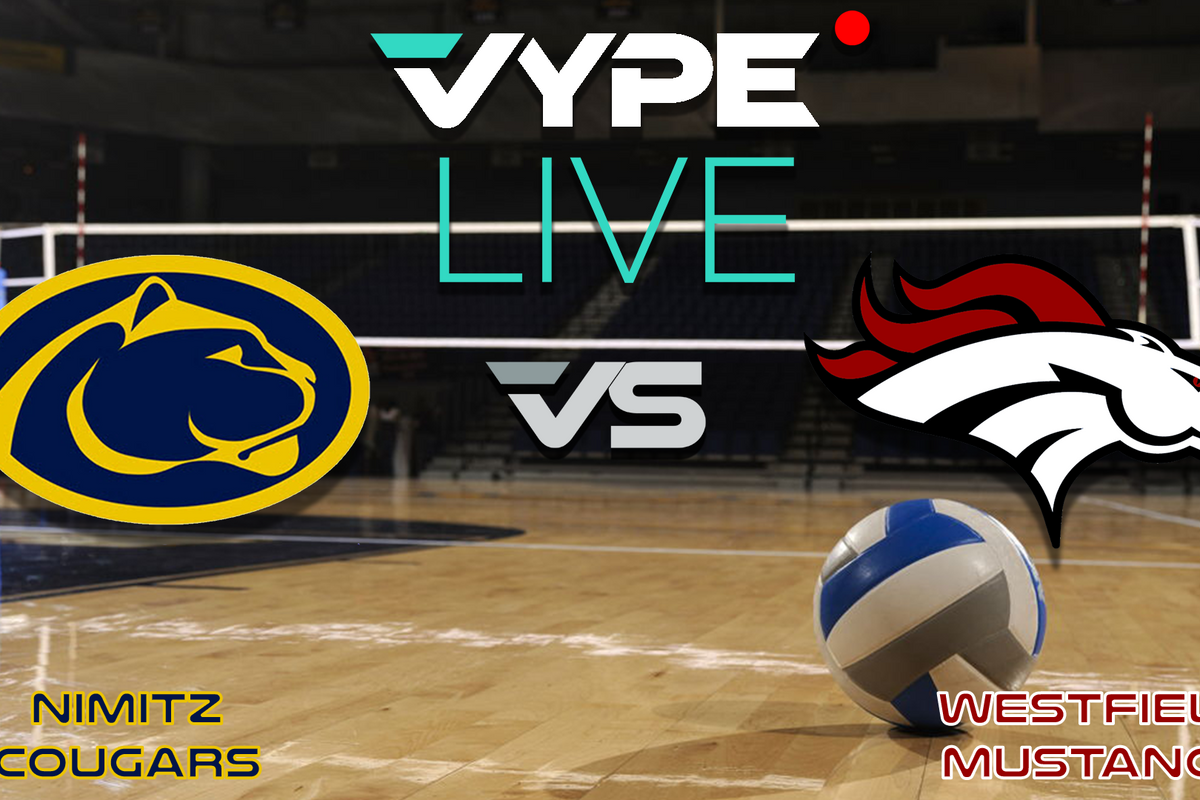 VYPE Live - Volleyball: Nimitz vs Westfield