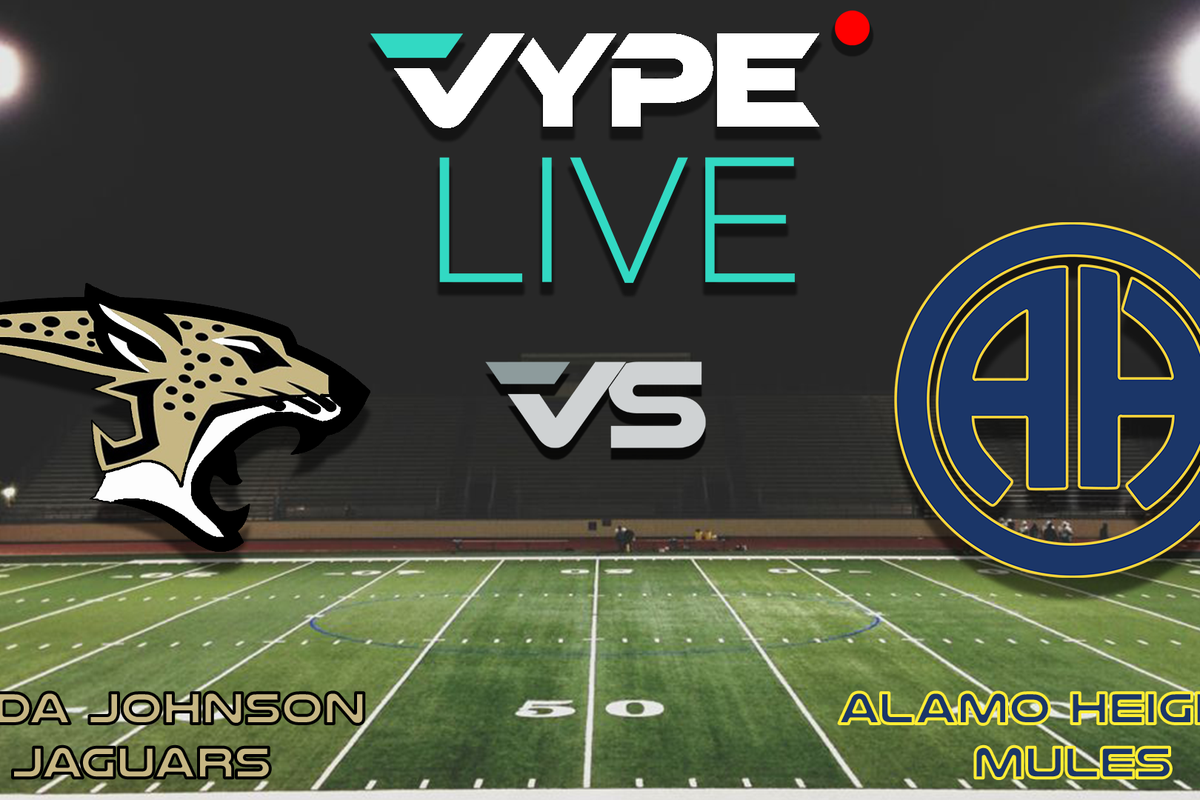 VYPE Live - Football: Buda Johnson vs. Alamo Heights