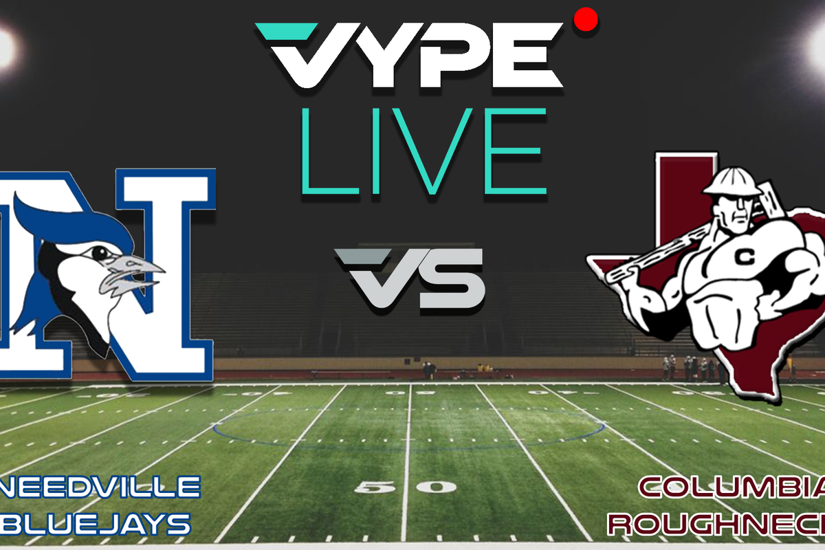 VYPE Live - Football: Needville vs. Columbia