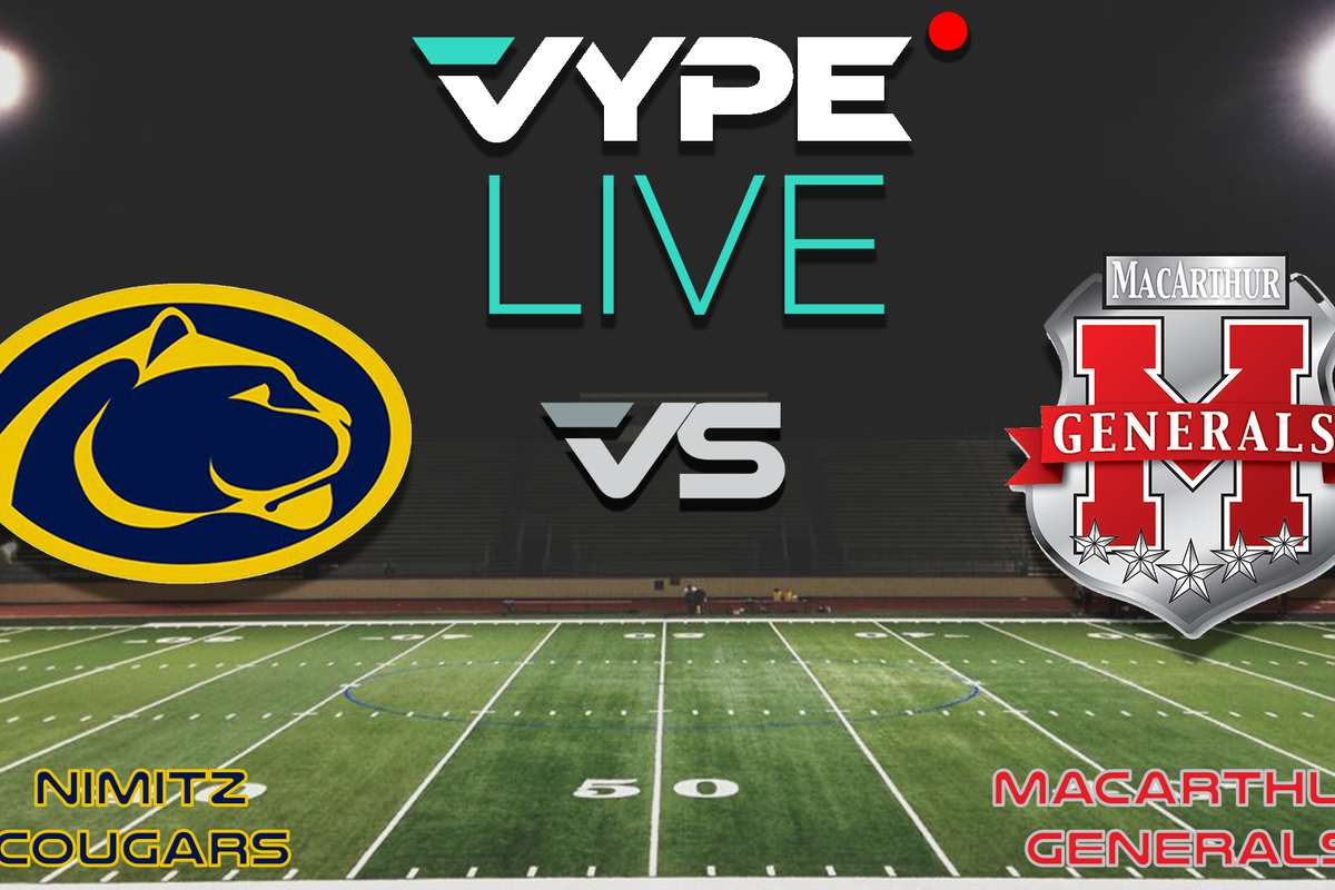 VYPE Live - Football: Nimitz vs. MacArthur