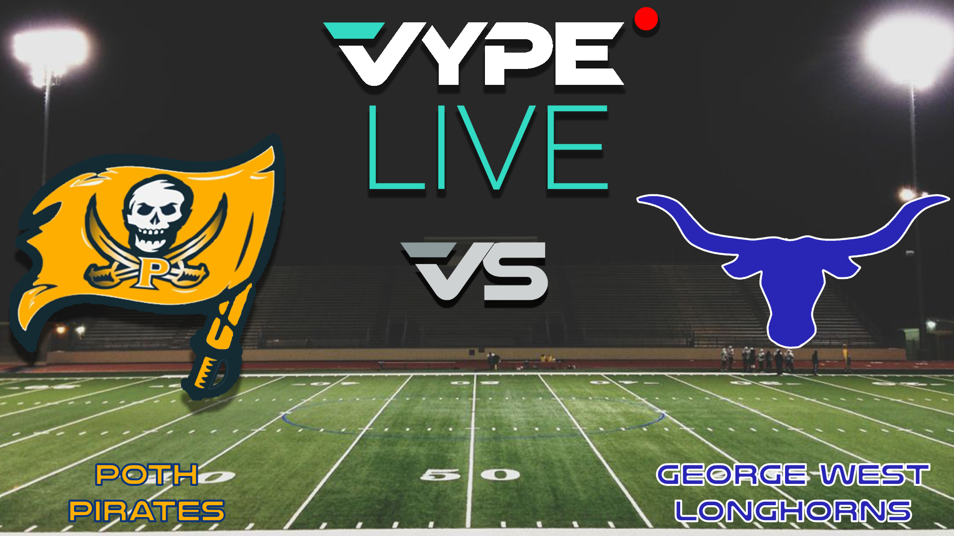VYPE Live - Football: Poth vs George West