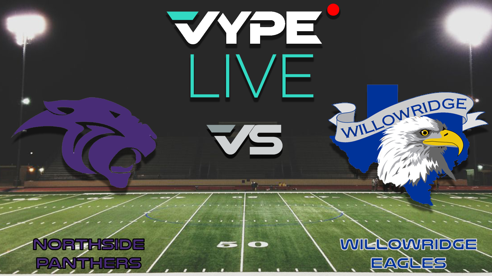 VYPE Live - Football: Northside vs Willowridge