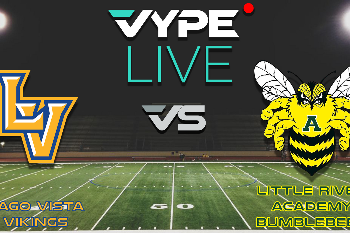 VYPE Live High School Football: Lago Vista vs. Little River Academy