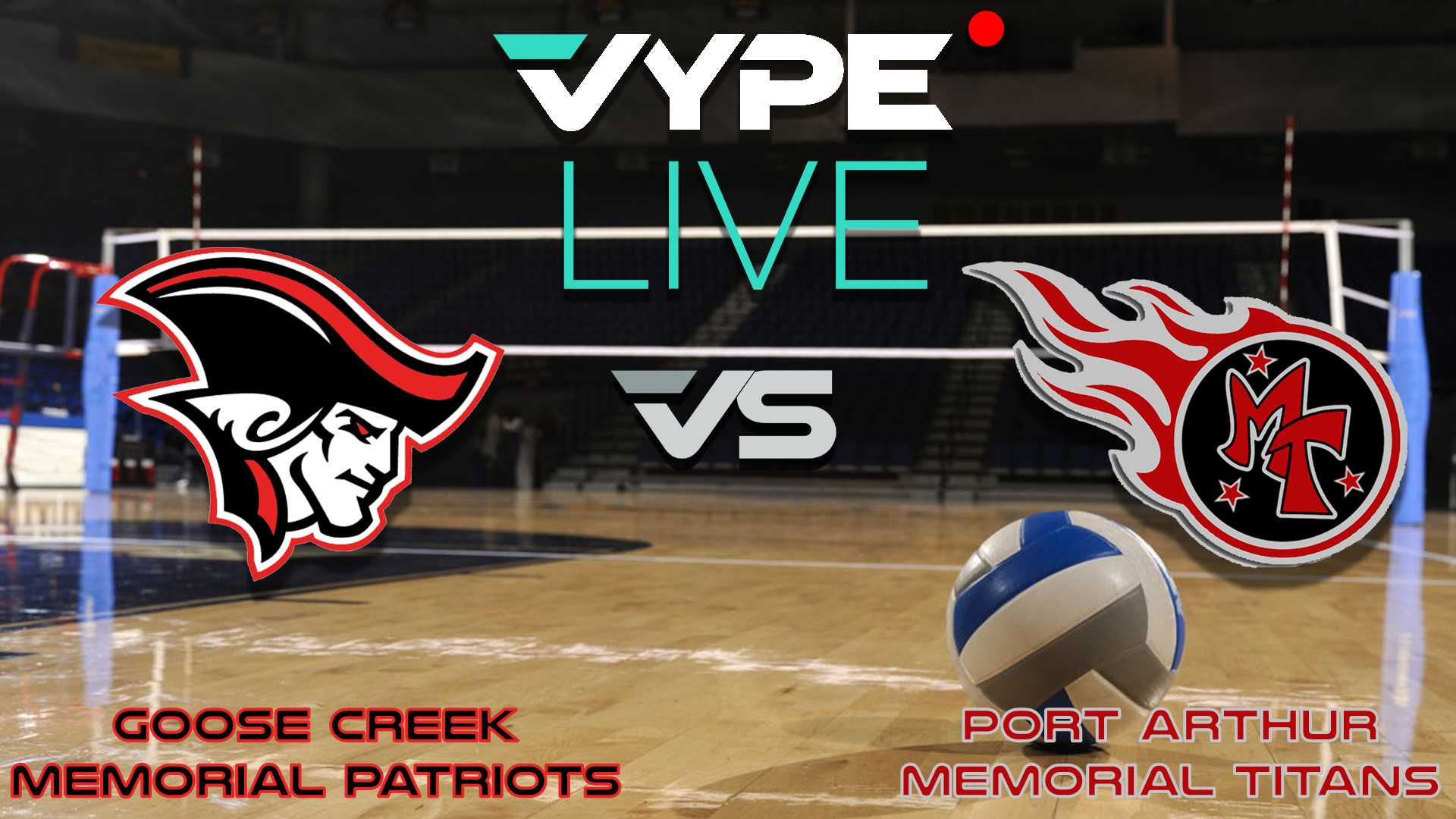 VYPE Live High School Volleyball: Goose Creek Memorial vs. Port Arthur Memorial