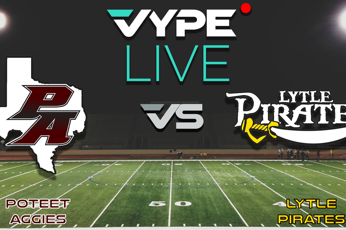 VYPE Live - Football: Poteet vs. Lytle