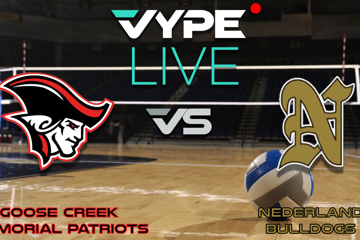 VYPE Live High School Volleyball: Goose Creek Memorial vs. Nederland