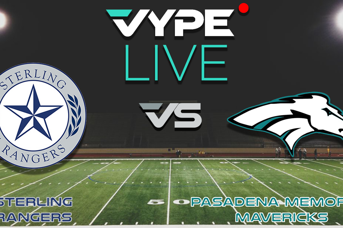 VYPE Live - Football: Sterling vs. Pasadena Memorial