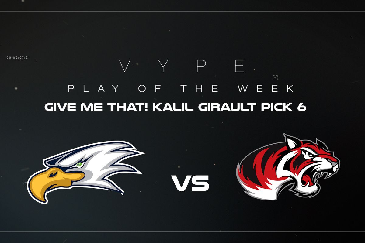 VYPE Play of the Week (Week 8): Pick Six Was Shining Eaton Moment