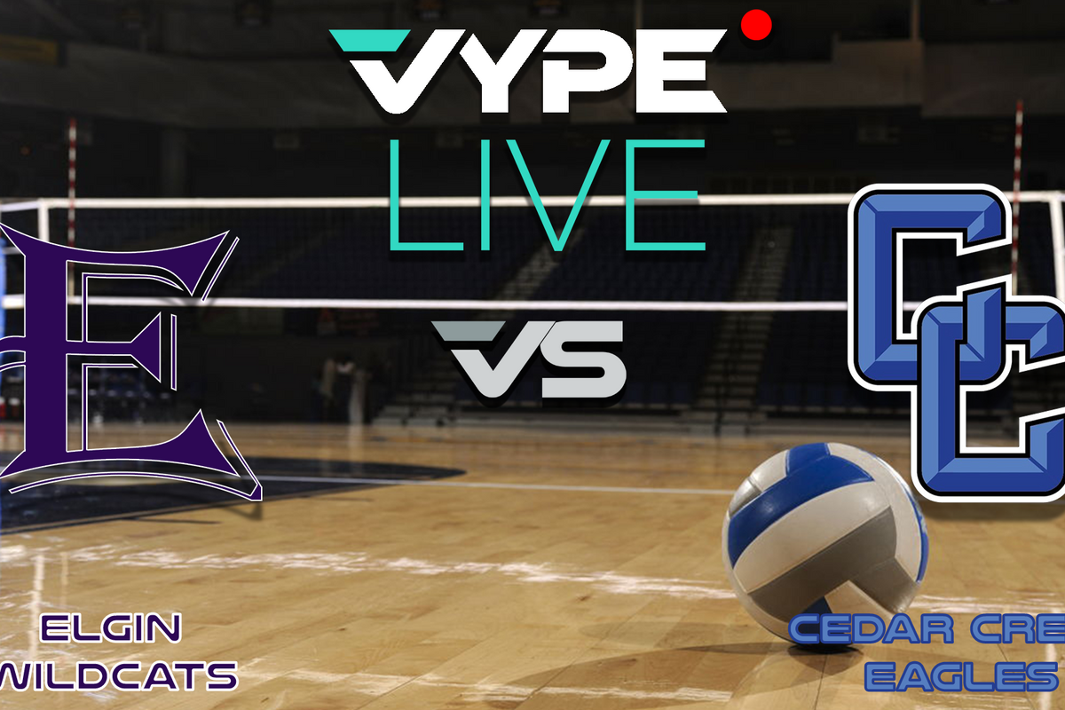 VYPE Live - Volleyball: Elgin vs. Cedar Creek