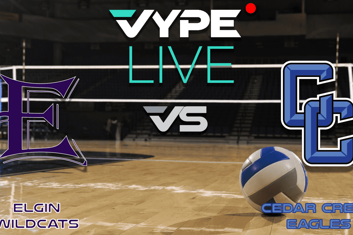 VYPE Live - Volleyball: Elgin vs. Cedar Creek