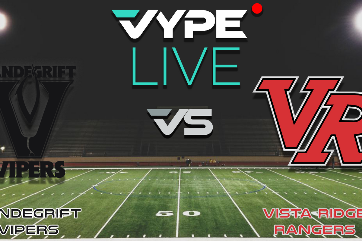 VYPE Live - Football: Vandegrift vs. Vista Ridge