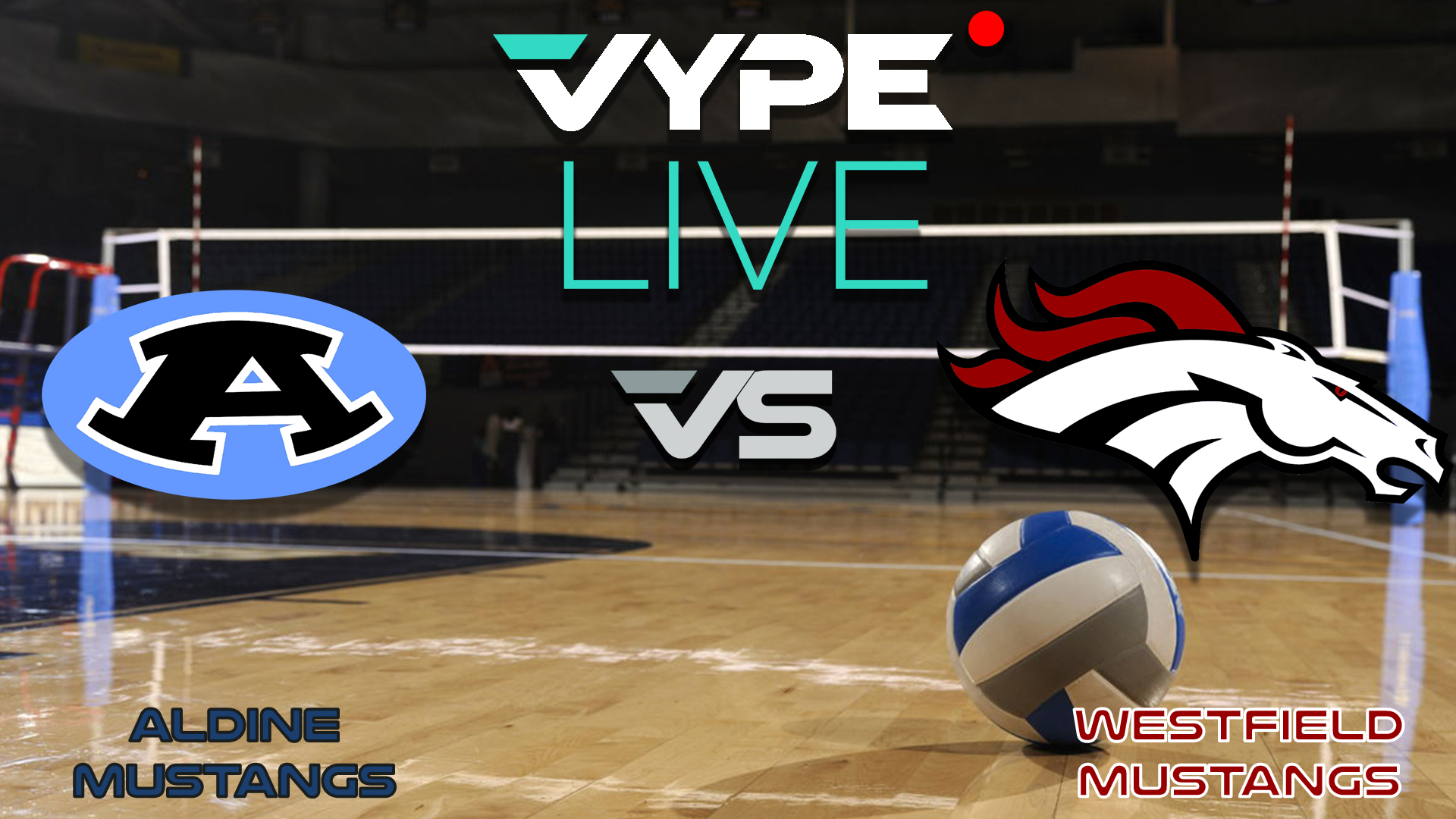 VYPE Live - Volleyball: Aldine vs. Westfield