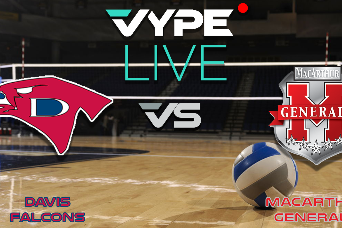 VYPE Live - Volleyball: Davis vs. MacArthur