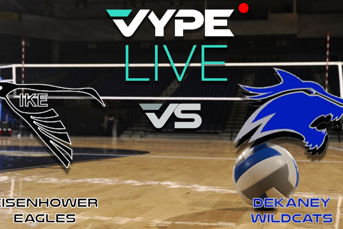 VYPE Live - Volleyball: Eisenhower vs. Dekaney