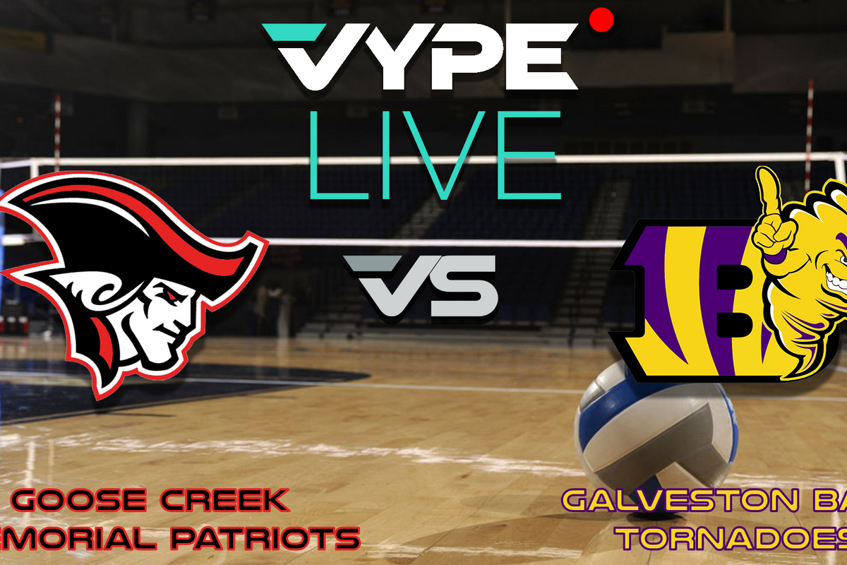 VYPE Live - Volleyball: Goose Creek Memorial vs. Galveston Ball