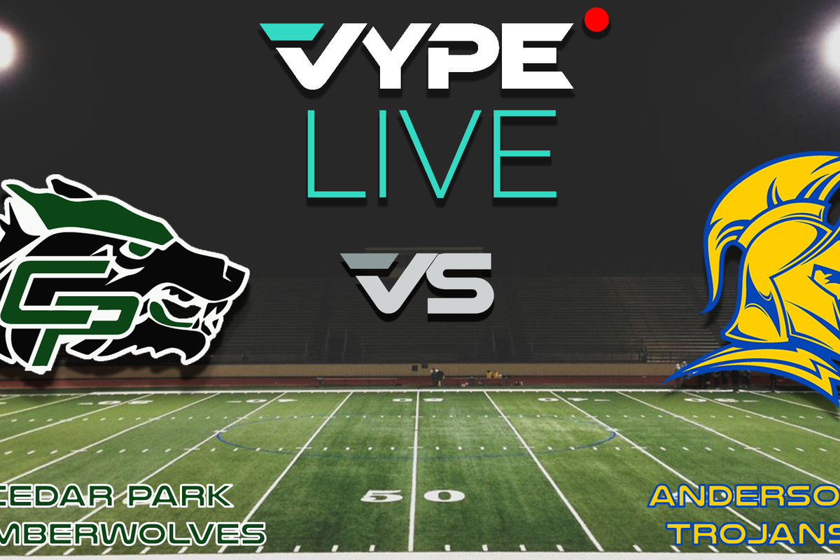 VYPE Live - Football: Cedar Park vs Anderson