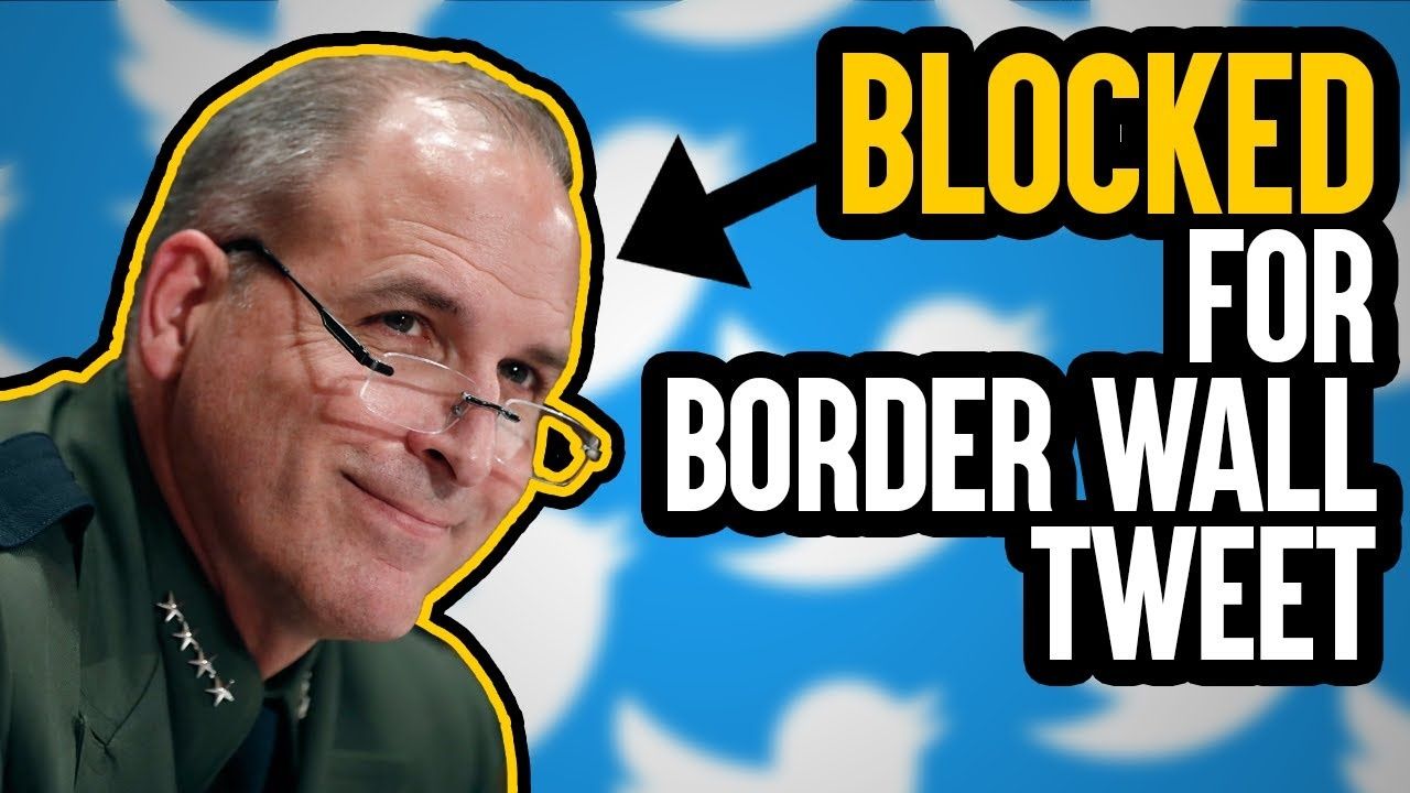 CENSORSHIP STRIKES: 'Hateful' words on border wall success land CBP head in Twitter jail