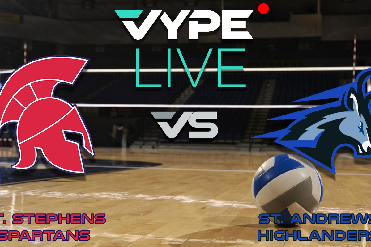 VYPE Live - Volleyball: St. Stephens vs St Andrews
