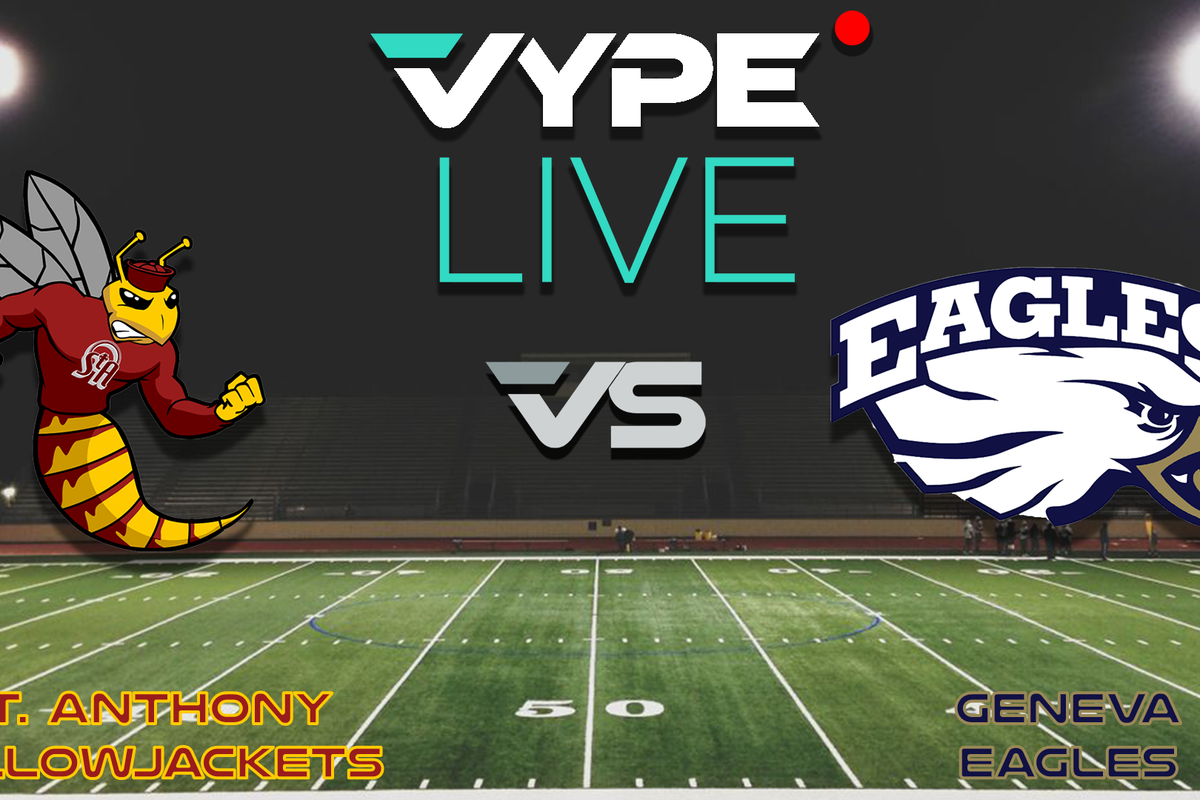 VYPE Live - Football: St. Anthony vs Geneva