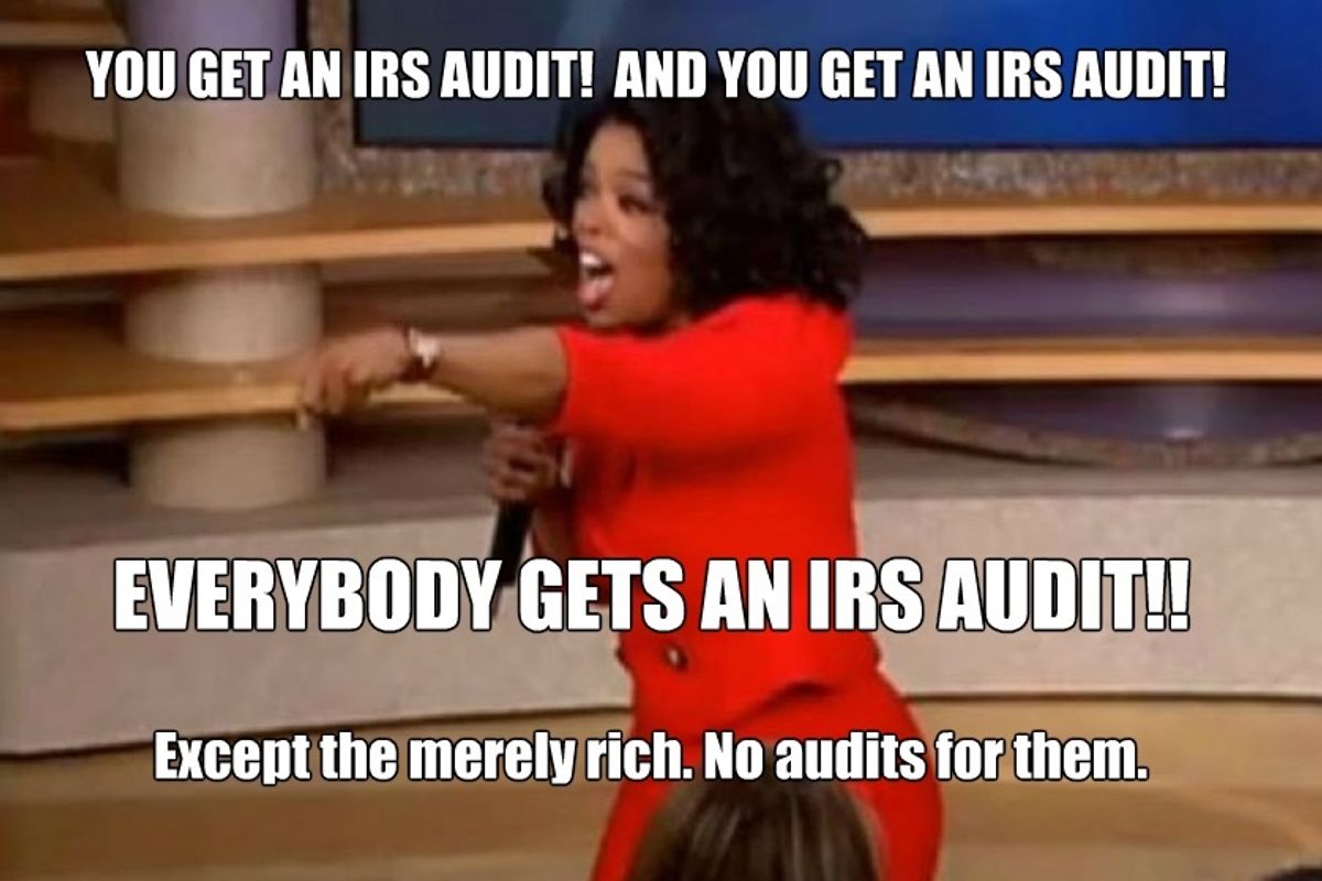 IRS Just Not Bothering To Audit Rich People At All Now