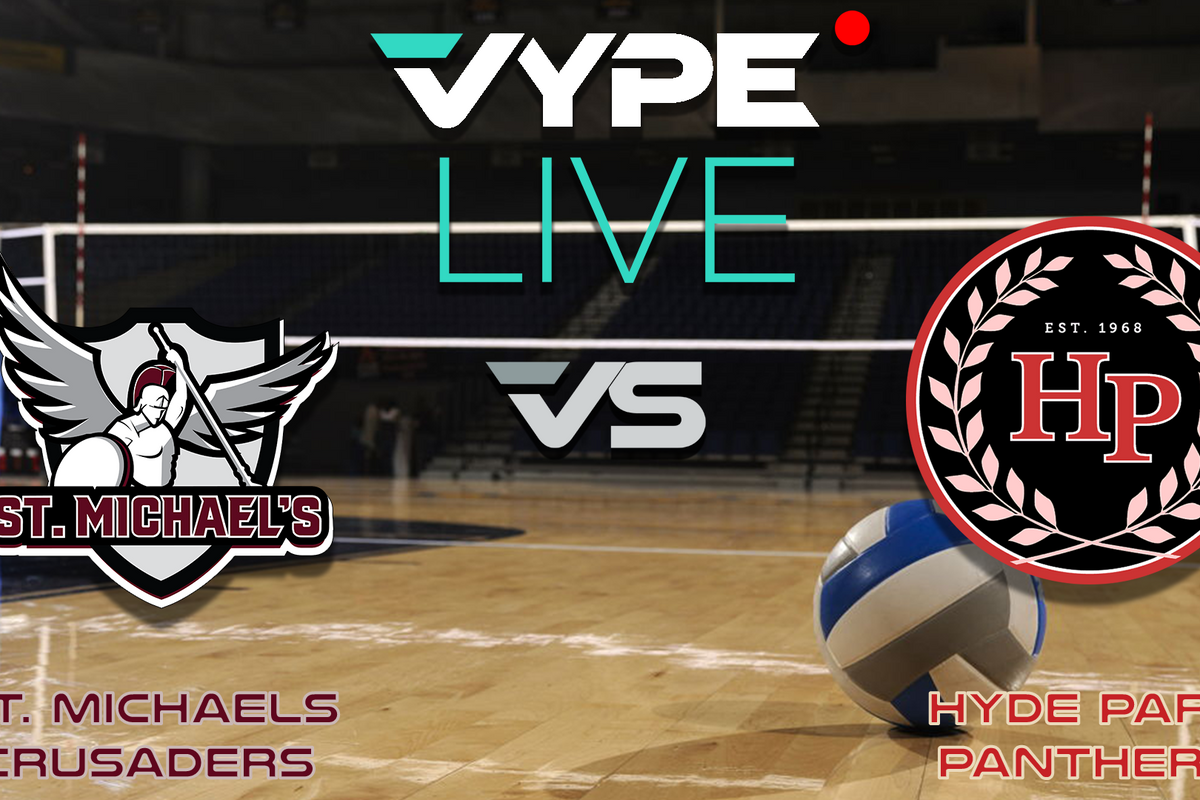 VYPE Live - Volleyball: St. Michaels vs Hyde Park
