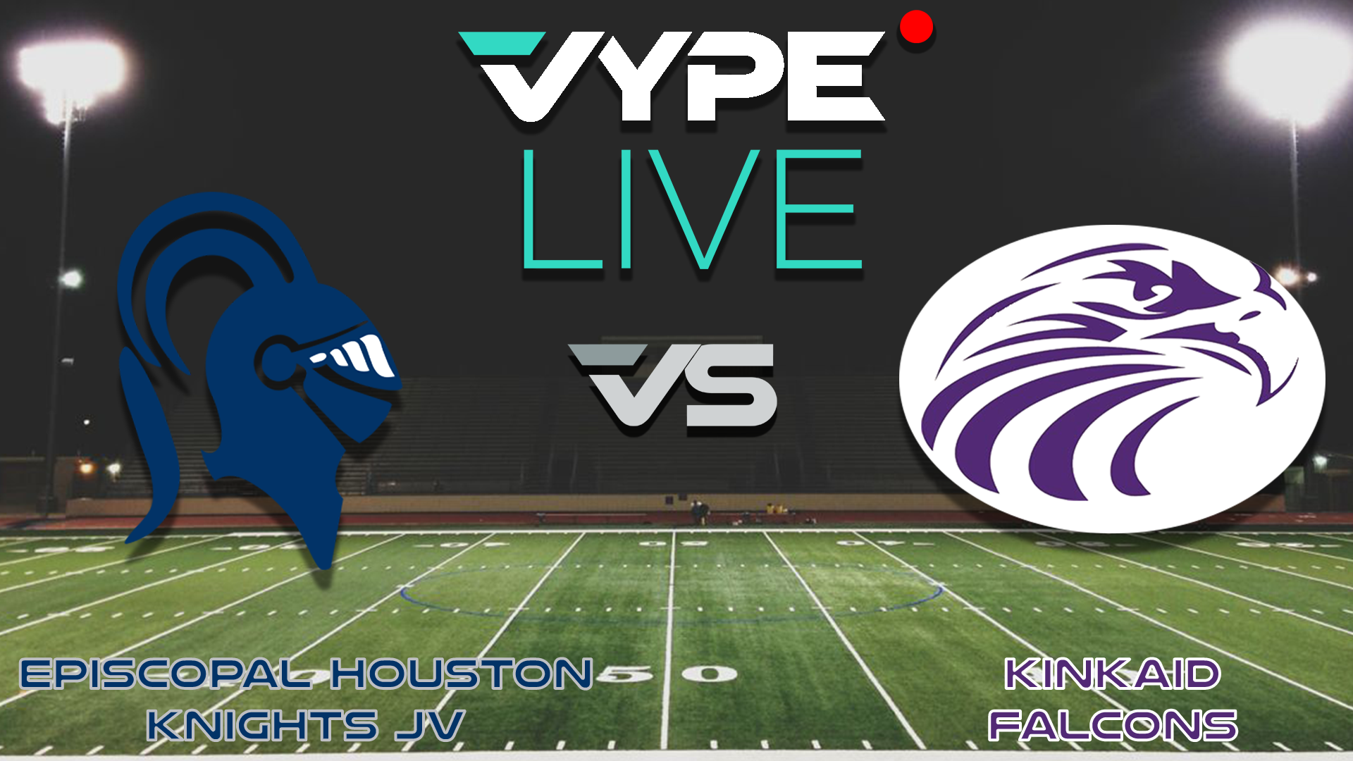 VYPE Live - JV Football: Episcopal vs. Kinkaid