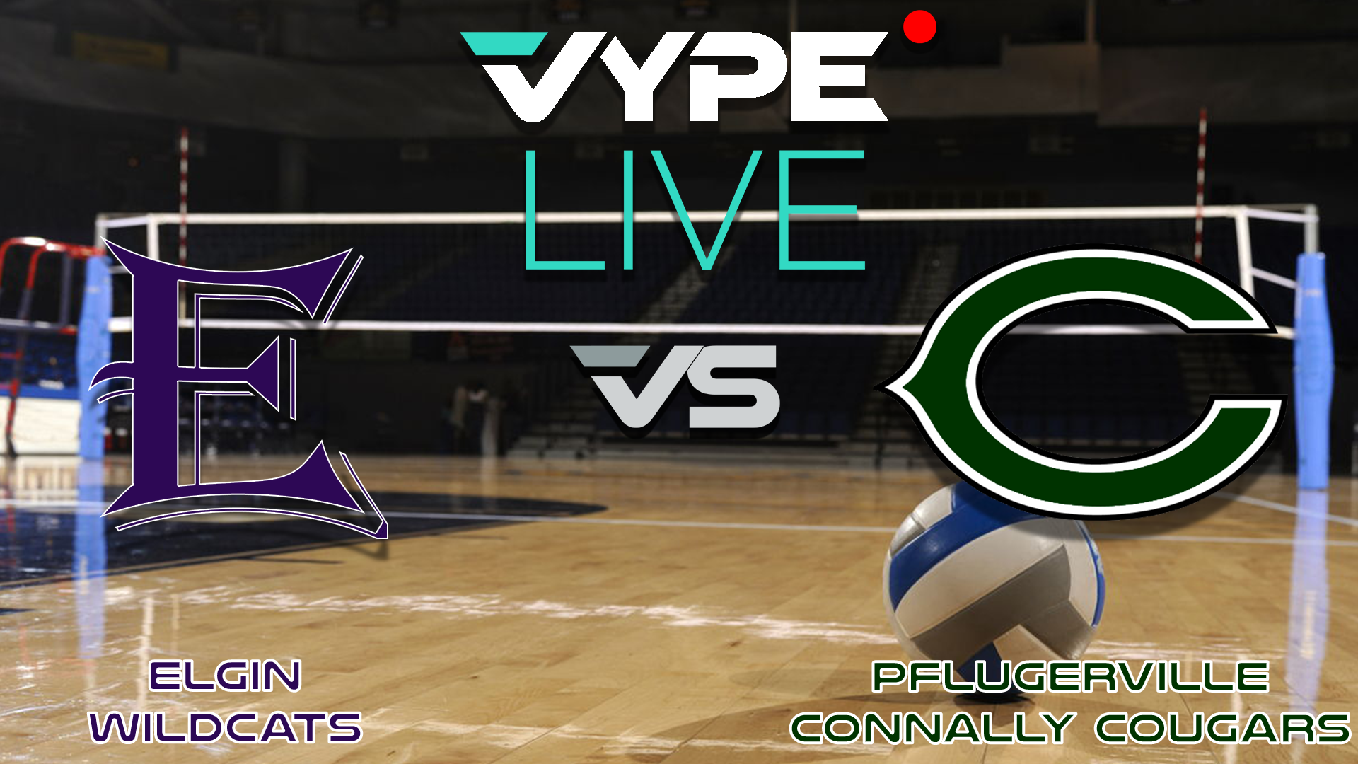 VYPE Live - Volleyball: Elgin vs. Connally