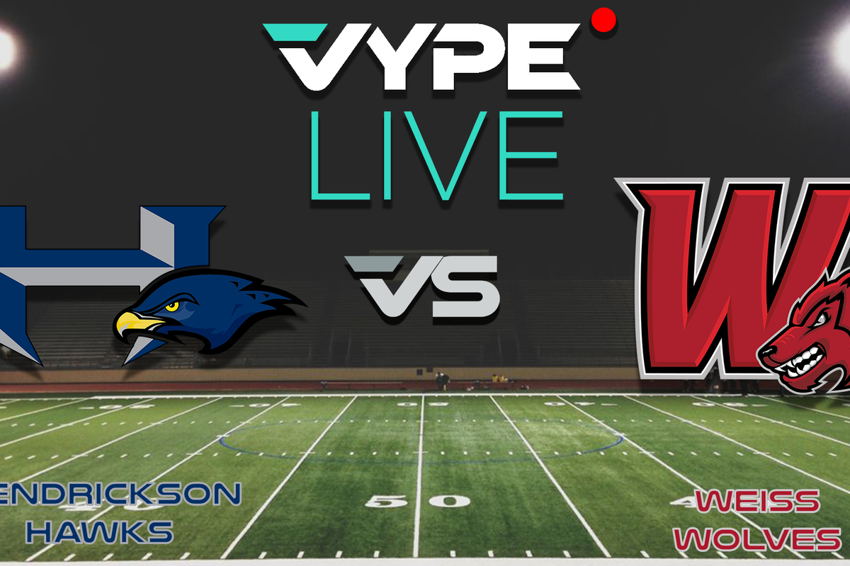 VYPE Live - Football: Hendrickson vs. Weiss