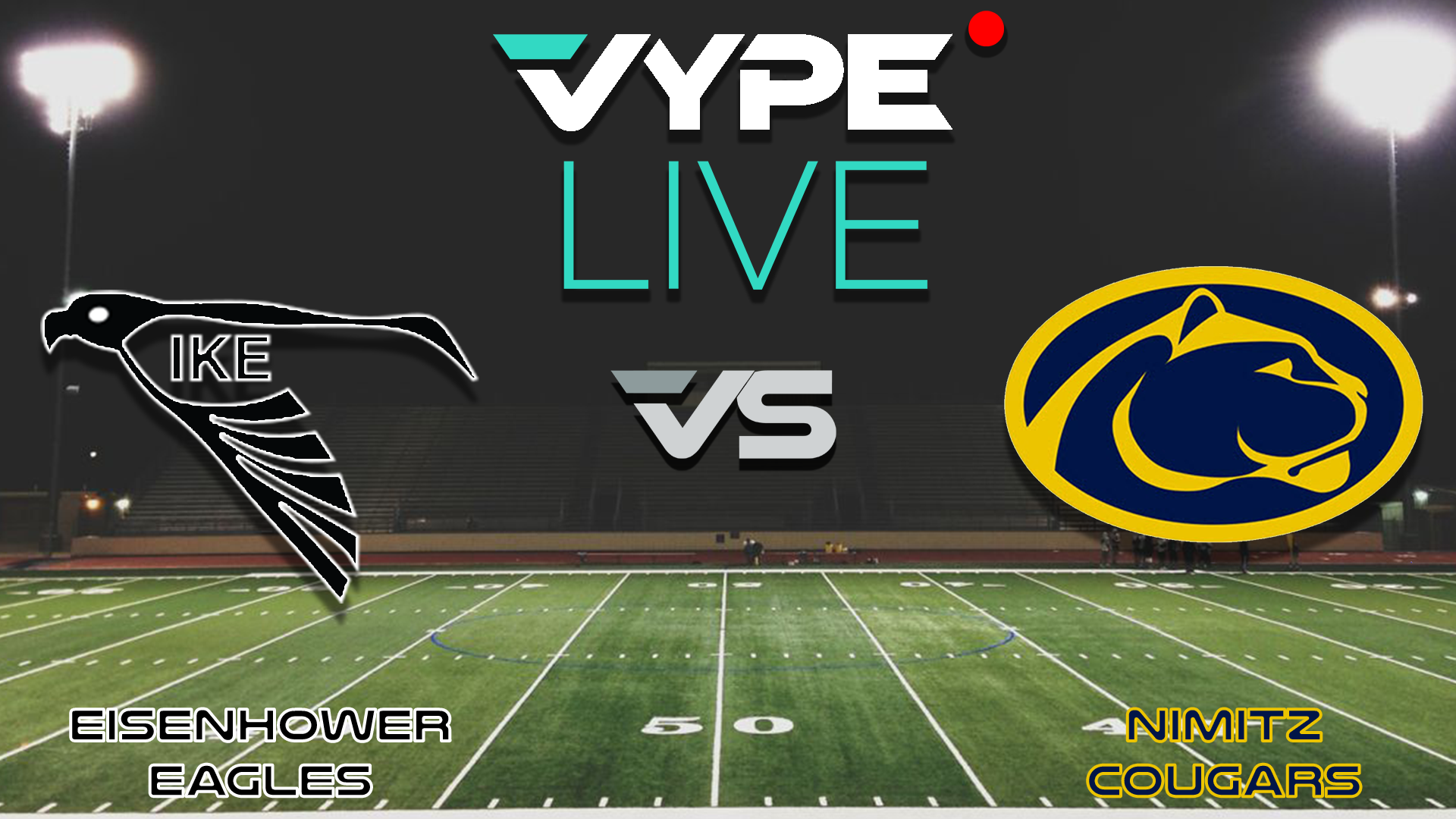 VYPE Live - Football: Eisenhower vs. Nimitz