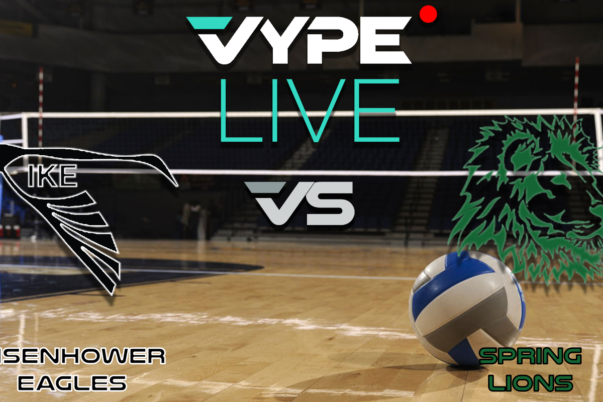VYPE Live - Volleyball: Eisenhower vs. Spring
