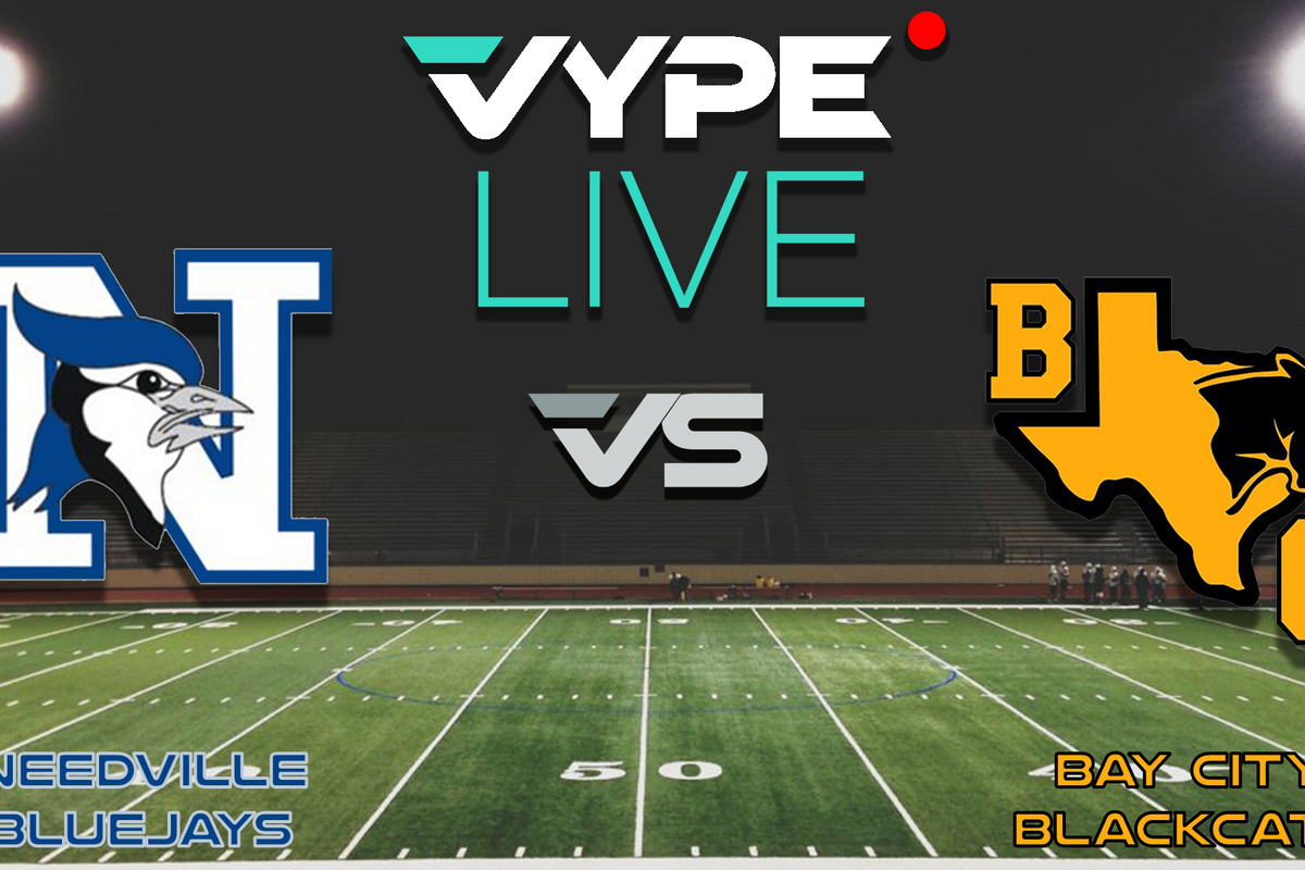 VYPE Live - Football: Needville vs. Bay City