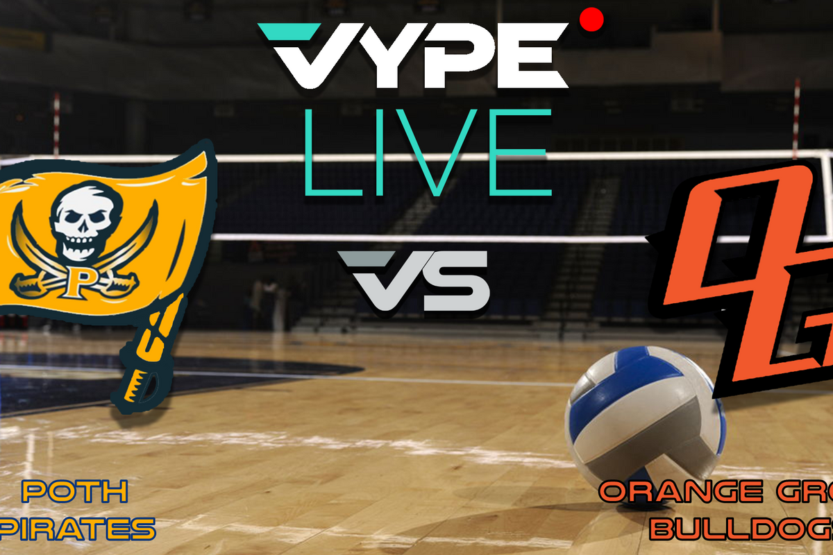 VYPE Live- Volleyball: Poth vs Orange Grove