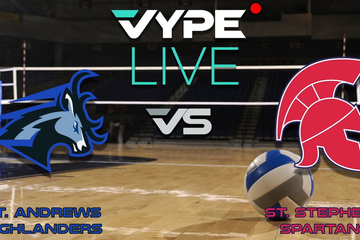 VYPE Live - Volleyball: St. Andrews vs. St. Stephens