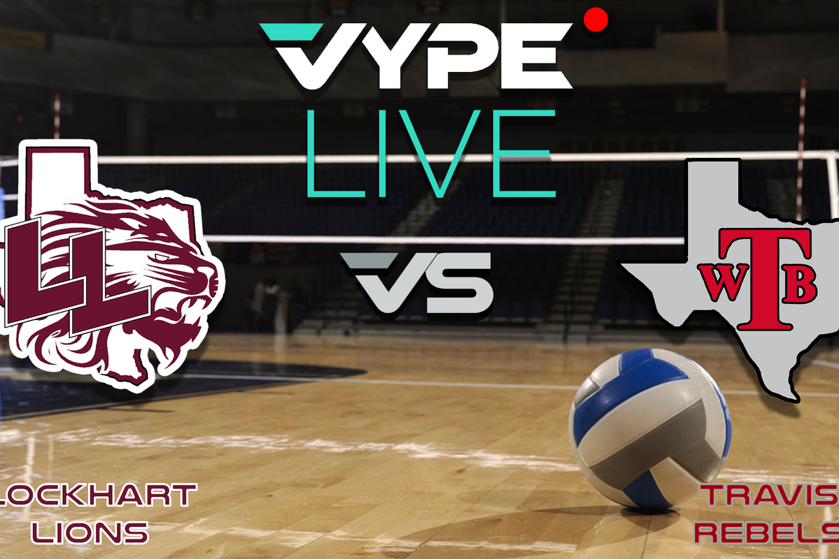 VYPE Live - Volleyball: Lockhart vs. Travis