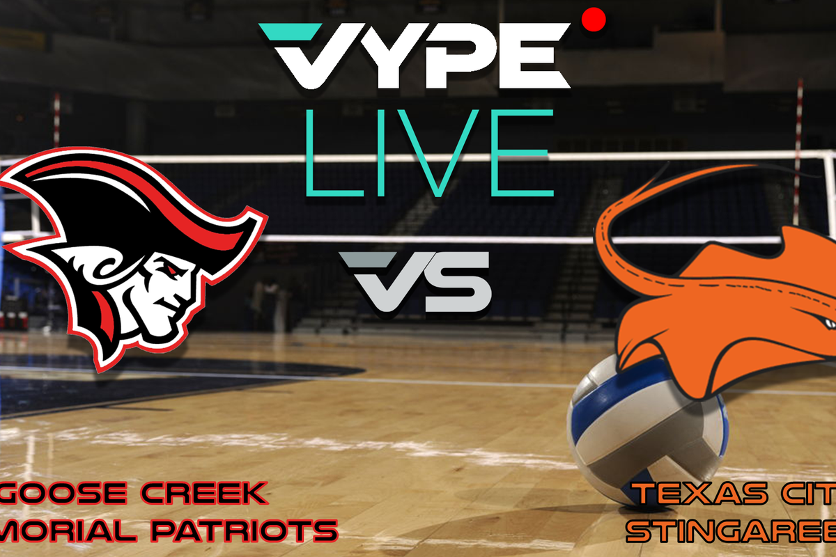 VYPE Live - Volleyball: Goose Creek Memorial vs. Texas City