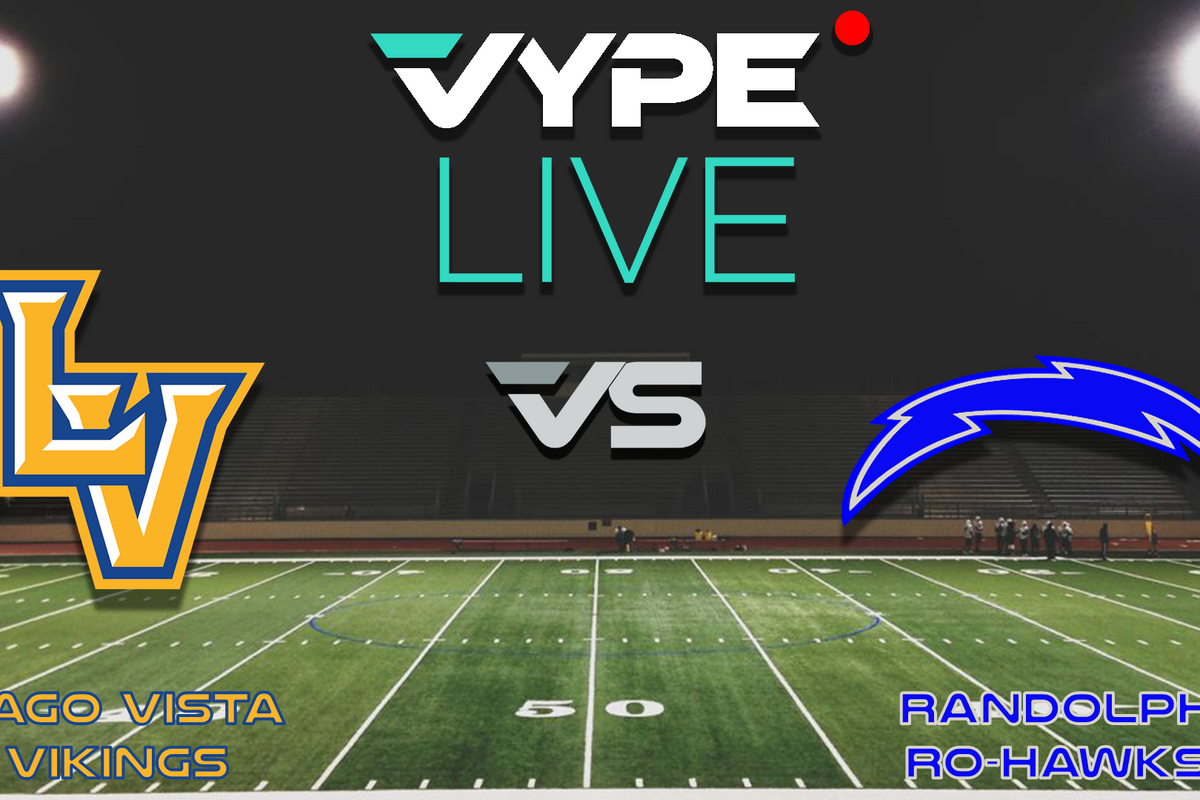 VYPE Live - Football: Lago Vista vs. Randolph